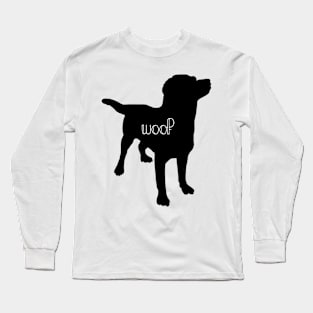 Woof on Black Dog Long Sleeve T-Shirt